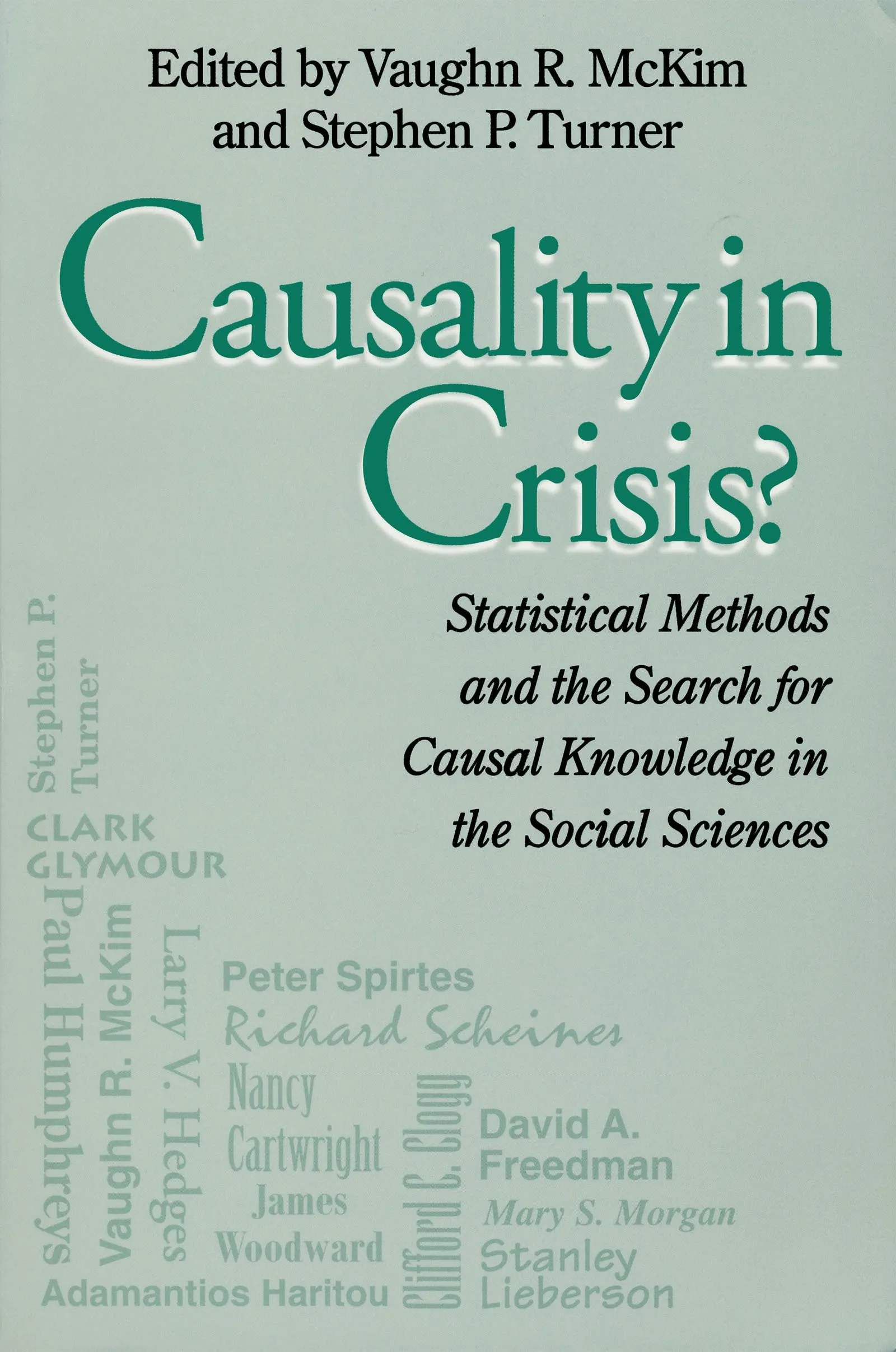 Causality In Crisis?